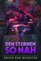 [Taken to the Stars 02] • Krieg der Befreier